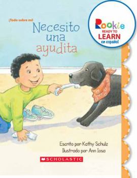Paperback Necesito una ayudita / I Need a Little Help (Rookie Ready to Learn En Espanol) (Spanish Edition) [Spanish] Book
