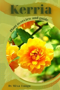 Paperback Kerria: Plant overview and guide Book