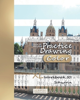 Paperback Practice Drawing [Color] - XL Workbook 50: Schwerin Book
