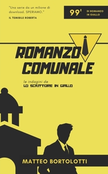 Paperback Romanzo Comunale: Le indagini de 'Lo scrittore in giallo' [Italian] Book