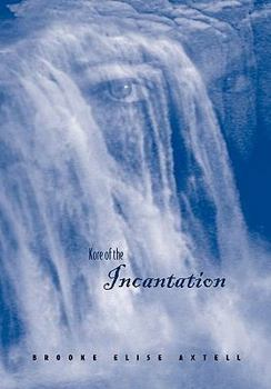Hardcover Kore of the Incantation Book