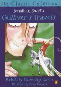 Paperback Gulliver's Travels: The Classic Collection Book
