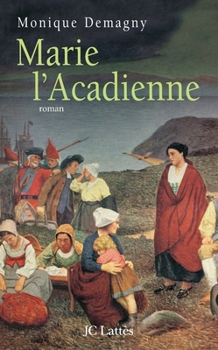 Paperback Marie l'Acadienne [French] Book