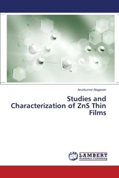 Paperback Studies and Characterization of ZnS Thin Films Book