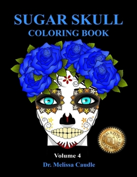 Paperback Sugar Skull Coloring Book Volume 4 Book