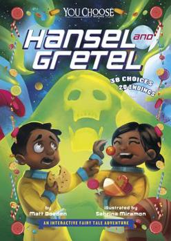 Paperback Hansel and Gretel: An Interactive Fairy Tale Adventure Book