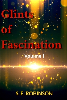 Paperback Glints of Fascination: Vol. I Book