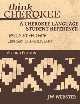 Paperback Think Cherokee A Cherokee Language Student Reference Book
