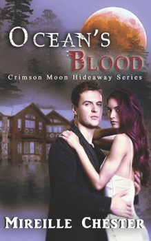 Crimson Moon Hideaway: Ocean's Blood - Book  of the Crimson Moon Hideaway