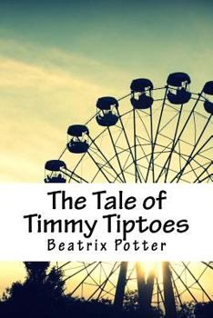 The Tale of Timmy Tiptoes