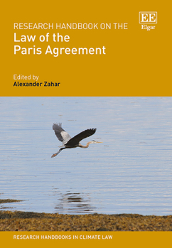 Hardcover Research Handbook on the Law of the Paris Agreement (Research Handbooks in Climate Law series) Book