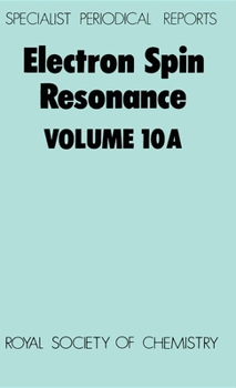 Hardcover Electron Spin Resonance: Volume 10a Book