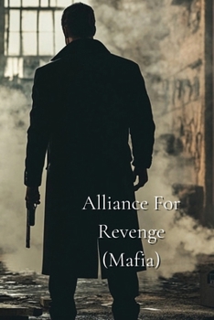 Paperback Alliance For Revenge (Mafia) Book