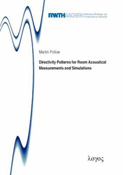 Paperback Directivity Patterns for Room Acoustical Measurements and Simulations Book