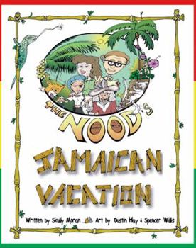 Paperback The Nood's: Jamaican Vacation Book