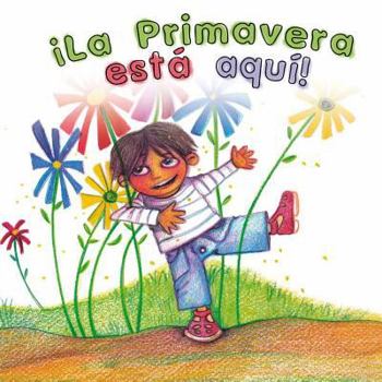 Paperback ?La primavera est? aqu?! [Spanish] Book