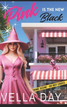 Paperback Pink Is The New Black: A Paranormal Cozy Mystery Book