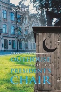 Paperback From the Outhouse to the President's Chair Book