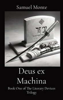 Hardcover Deus ex Machina: Book One of The Literary Devices Trilogy Book