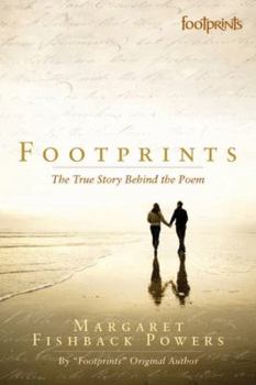 Hardcover Footprints: The True Story Behind The Poem, Revised Edition Book