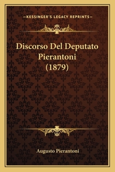 Paperback Discorso Del Deputato Pierantoni (1879) [Italian] Book
