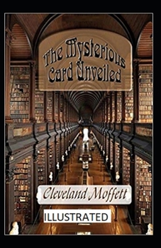 Paperback The Mysterious Card Unveiled Illustrated Book