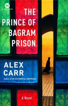 Paperback The Prince of Bagram Prison Book