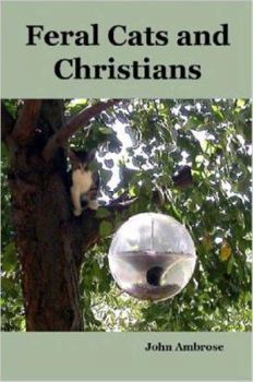 Paperback Feral Cats and Christians Book