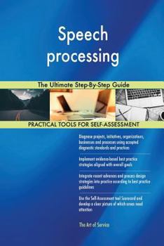Paperback Speech processing The Ultimate Step-By-Step Guide Book