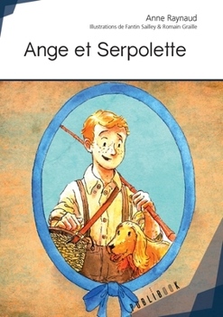 Paperback Ange et Serpolette [French] Book