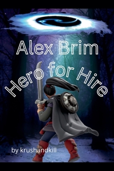 Paperback Alex Brim, Hero for Hire Book