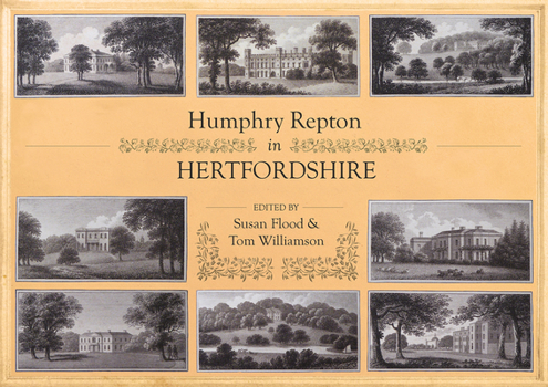 Hardcover Humphry Repton in Hertfordshire: Documents and Landscapes Book