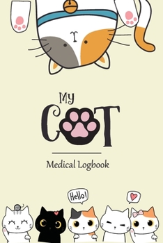 Paperback My Cat Medical Records: Cat Health Log Book Vaccination Reminder, Cat Vaccination Record Book Journal Book