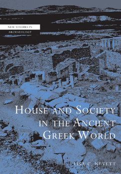 Paperback House and Society in the Ancient Greek World Book