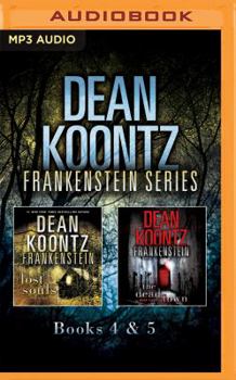 Dean Koontz - Frankenstein Series: Books 4  5: Lost Souls, The Dead Town