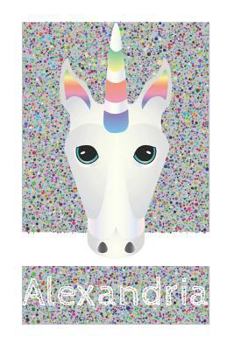 Paperback Alexandria's Unicorn Notebook Book