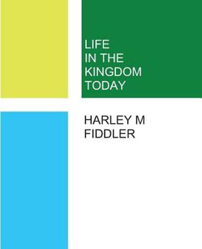 Paperback Life in the Kingdom Today Book
