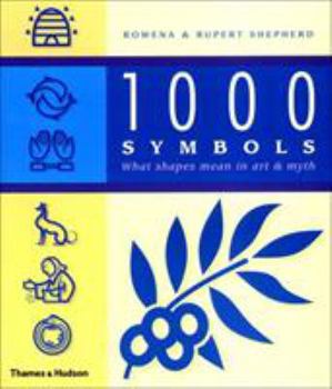 Paperback 1000 Symbols: What Shapes Mean in Art & Myth Book