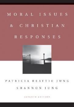 Paperback Moral Issues and Christian Responses Book