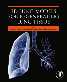 Paperback 3D Lung Models for Regenerating Lung Tissue Book