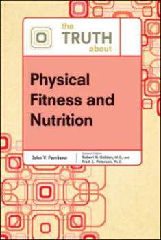 Hardcover The Truth about Physical Fitness and Nutrition Book