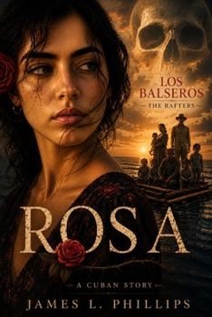 ROSA: Los Balseros (Spanish Edition)