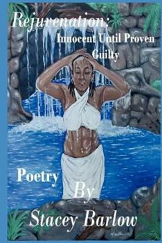 Paperback Rejuvenation: Innocent Until Proven Guilty Book