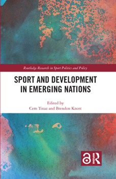 Hardcover Sport and Development in Emerging Nations Book