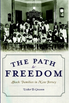 The Path to Freedom: Black Families in New Jersey