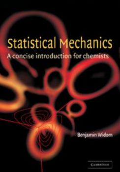 Paperback Statistical Mechanics: A Concise Introduction for Chemists Book