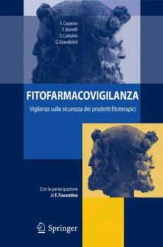 Paperback Fitofarmacovigilanza: Vigilanza Sulla Sicurezza Dei Prodotti Fitoterapici [Italian] Book