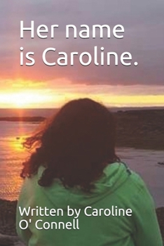 Paperback Her name is Caroline. Book