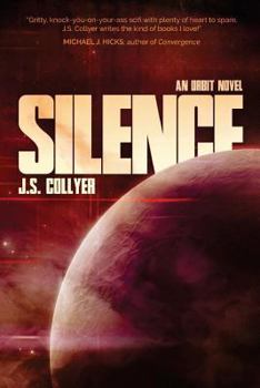 Silence - Book #3 of the Orbit Series