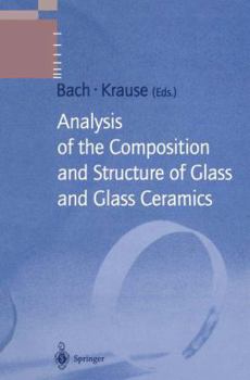 Paperback Analysis of the Composition and Structure of Glass and Glass Ceramics Book